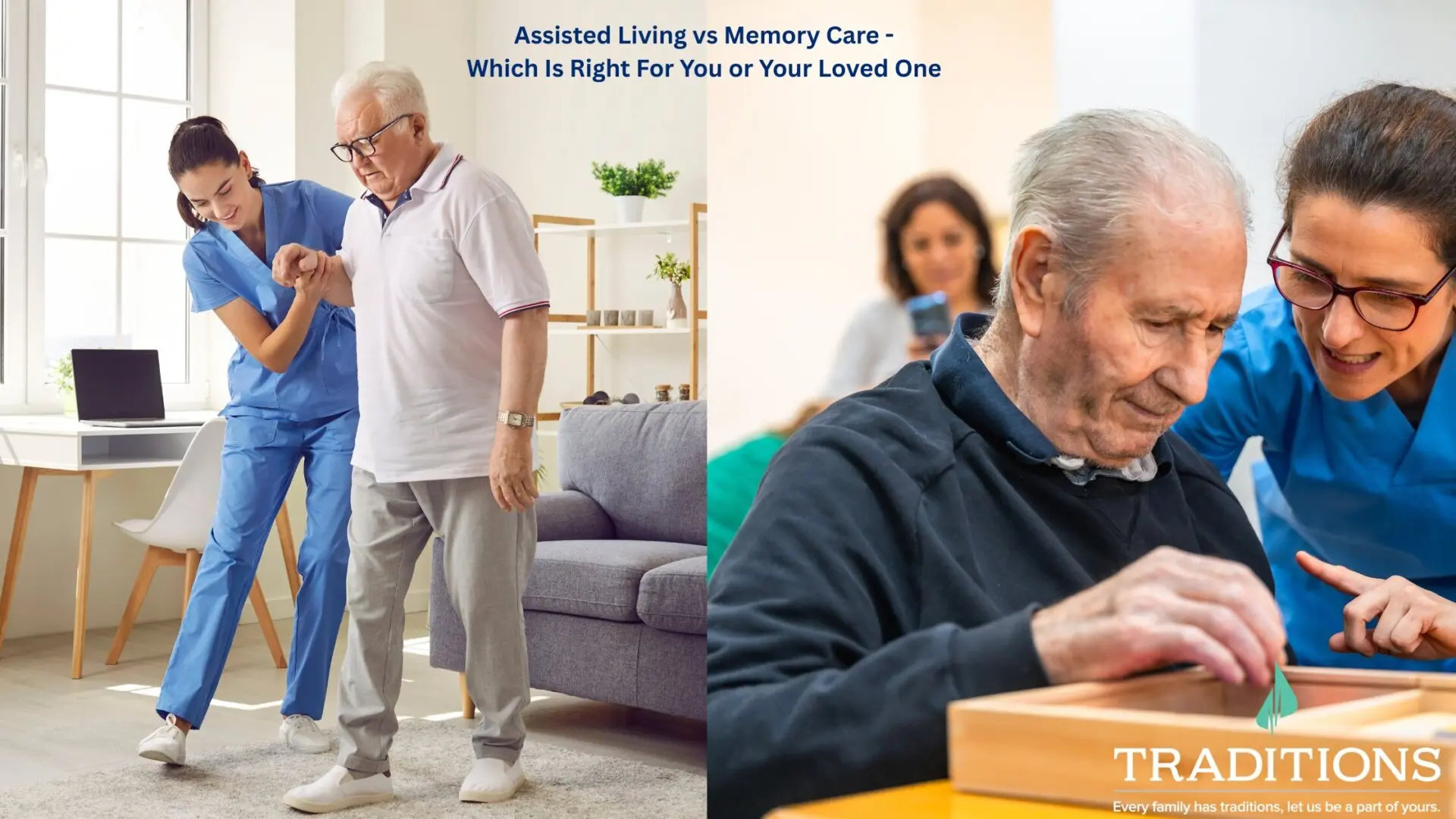 Assisted Living vs Memory Care - Traditions at Solana